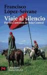 Viaje al Silencio, Francisco Lopez-Seivane
